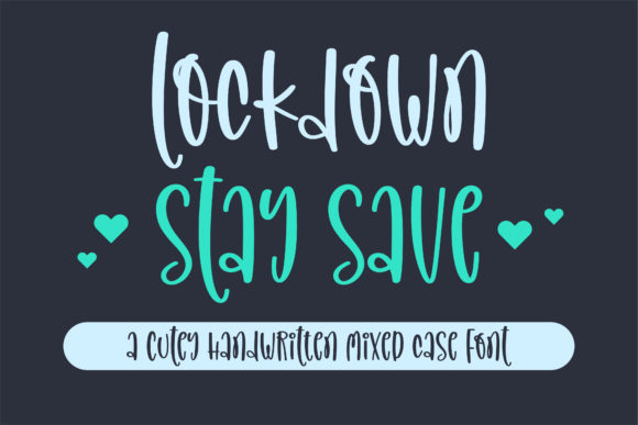 Lockdown Stay Save Font for Branding and Design