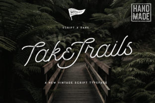 Take Trails: A Vintage Script Font for Thoughtful Typography